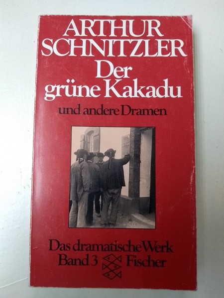 Der grune Kakadu und andere Dramen