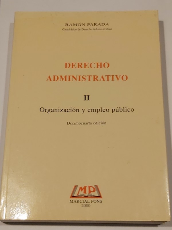 Derecho Administrativo  II. Organización y empleo público