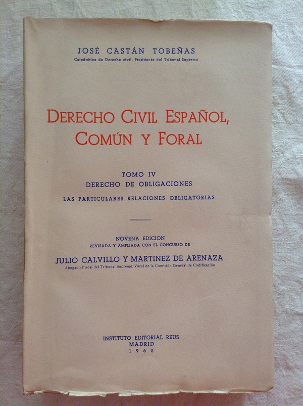 Derecho civil español, común y foral. Tomo IV