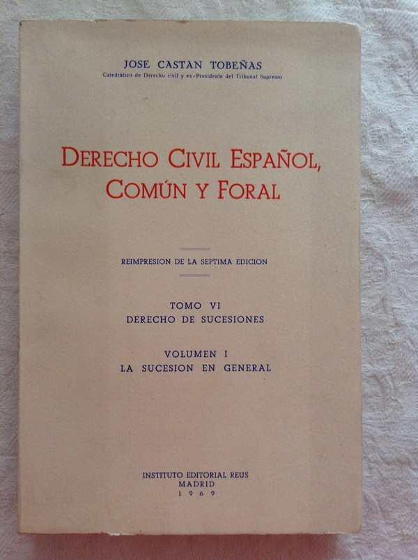 Derecho civil español, común y foral. Tomo VI. Volumen I.