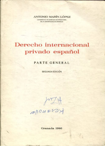 DERECHO INTERNACIONAL PRIVADO ESPAÑOL. PARTE GENERAL.