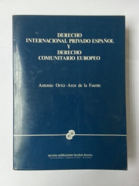 Derecho Internacional Privado Español y Derecho Comunitario Europeo