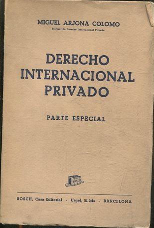 DERECHO INTERNACIONAL PRIVADO. PARTE ESPECIAL.