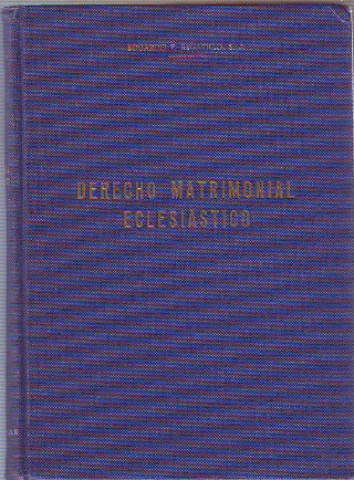 DERECHO MATRIMONIAL ECLESIASTICO.