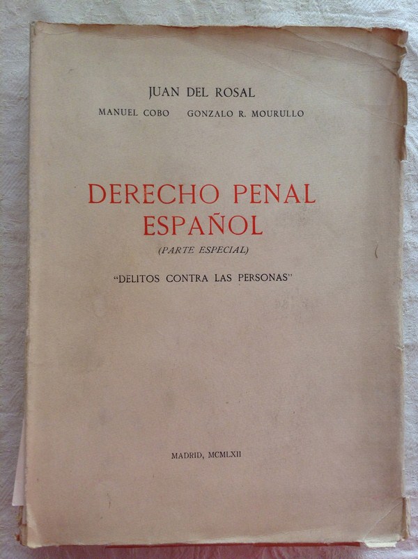 DERECHO PENAL ESPAÑOL. Parte especial. DELITOS CONTRA LAS PERSONAS