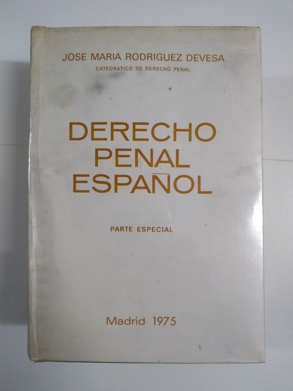 Derecho Penal Español. Parte especial