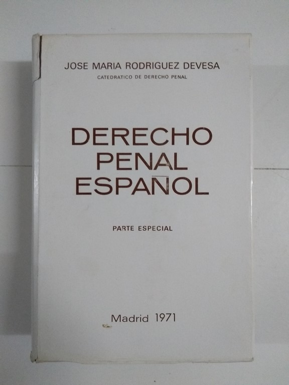Derecho Penal Español. Parte especial