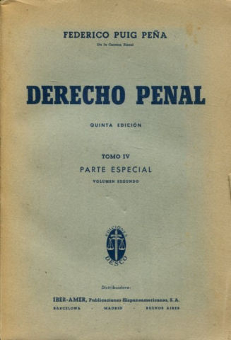 DERECHO PENAL. TOMO IV: PARTE ESPECIAL. VOLUMEN II.