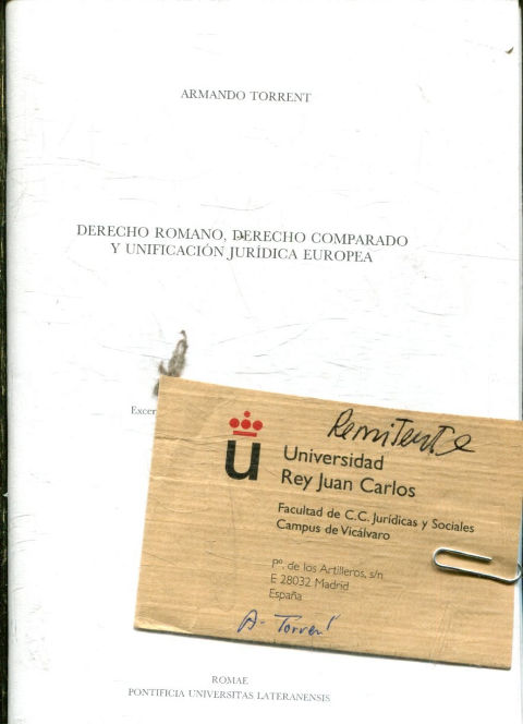 DERECHO ROMANO, DERECHO COMPARDO Y UNIFICACION JURIDICA EUROPEA.