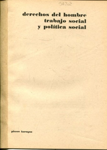 DERECHOS DEL HOMBRE, TRABAJO SOCIAL Y POLITICA SOCIAL.