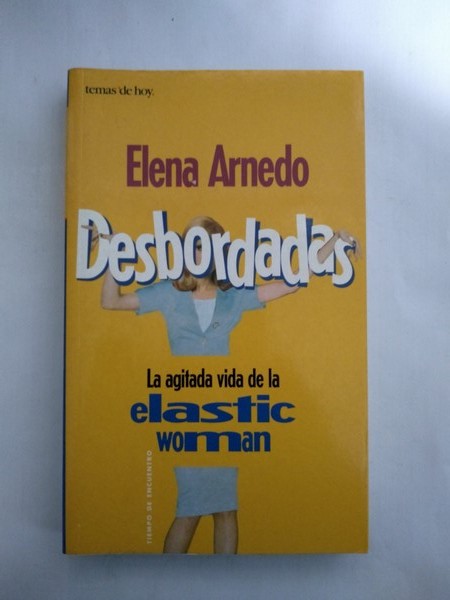 Desbordadas