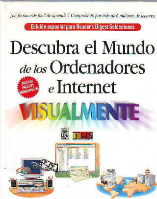 DESCUBRA EL MUNDO DE LOS ORDENADORES E INTERNET VISUALMENTE.