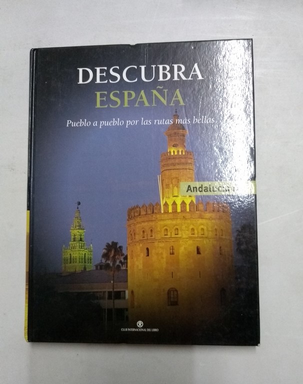 Descubra España. Andalucía, II