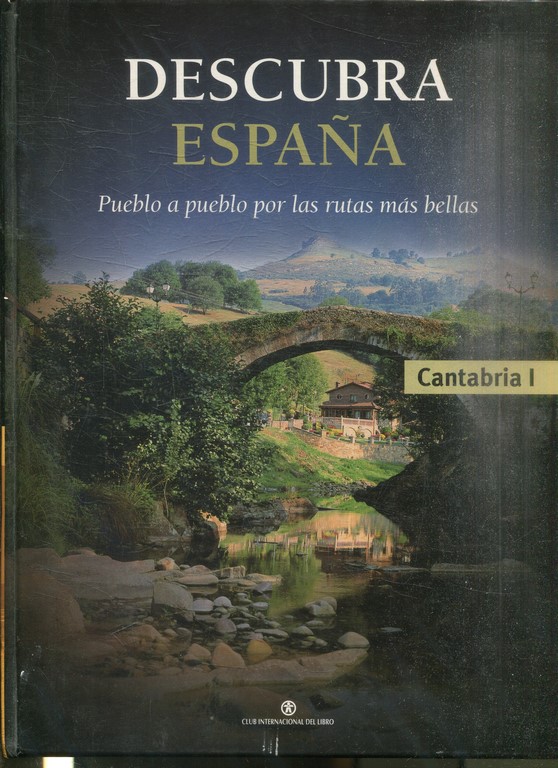 DESCUBRA ESPAÑA. CANTABRIA I.