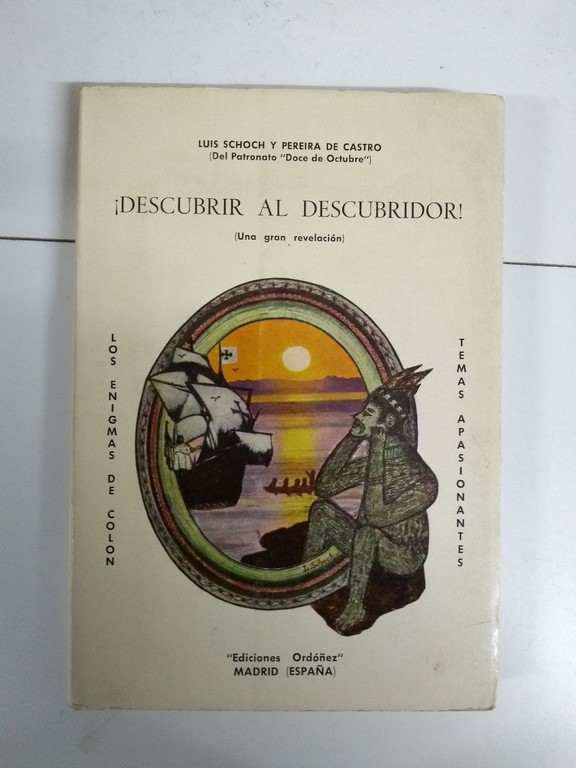 ¡Descubrir al descubridor!