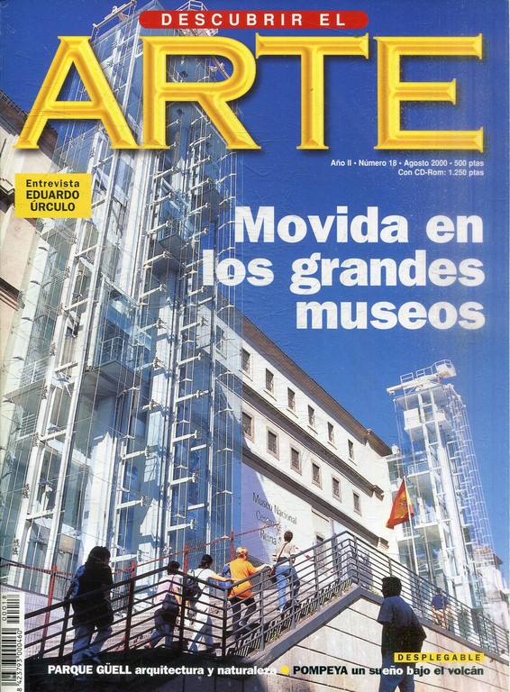 DESCUBRIR EL ARTE. AÑO II Nº: 18.MOVIDA EN LOS GRANDES MUSEOS.