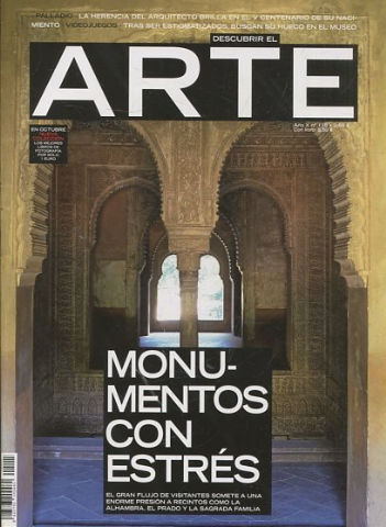 DESCUBRIR EL ARTE. AÑO X, Nº 115.MONUMENTOS CON ESTRÉS.