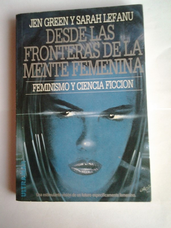Desde las fronteras de la mente femenina