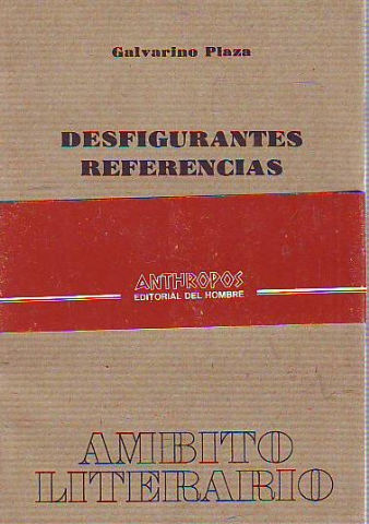 DESFIGURANTES REFERENCIAS.