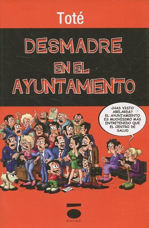 DESMADRE EN EL AYUNTAMIENTO.