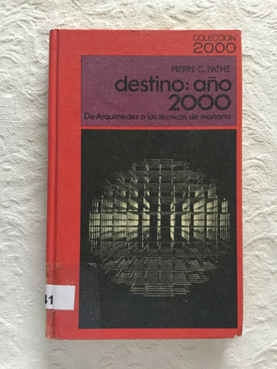Destino: año 2000. De Arquímedes a las técnicas de mañana