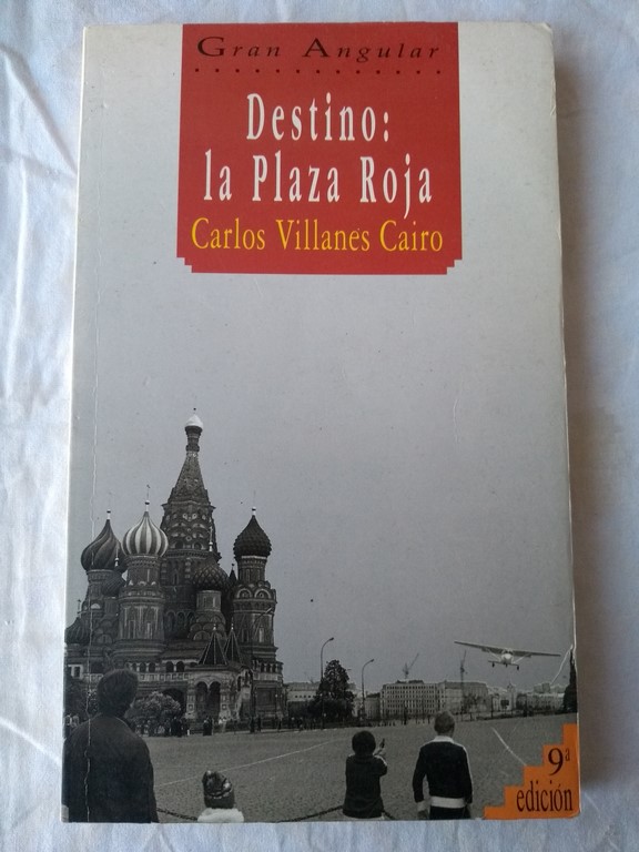 Destino: la plaza roja