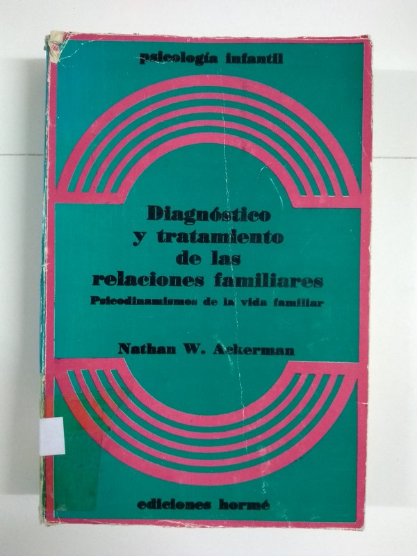 Diagnóstico y tratamiento de las relaciones familiares