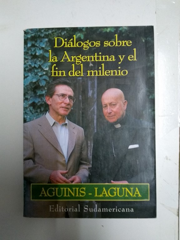 Diálogos sobre la Argentina y el fin del milenio