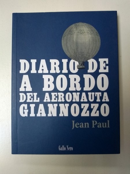 Diario de a bordo del aeronauta giannozzo