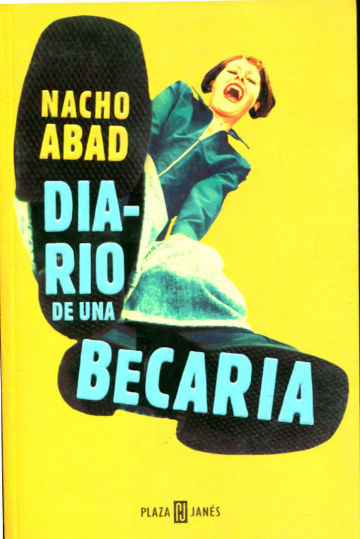DIARIO DE UNA BECARIA.