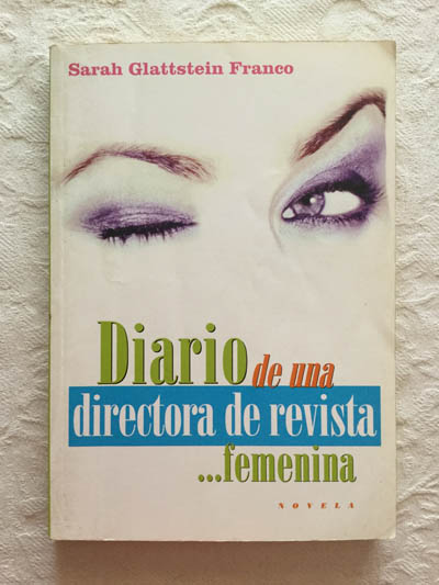 Diario de una directora de revista …femenina