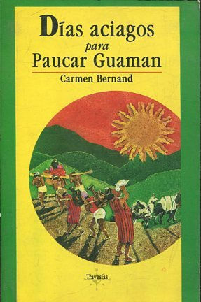 DIAS ACIAGOS PARA PAUCAR GUAMAN