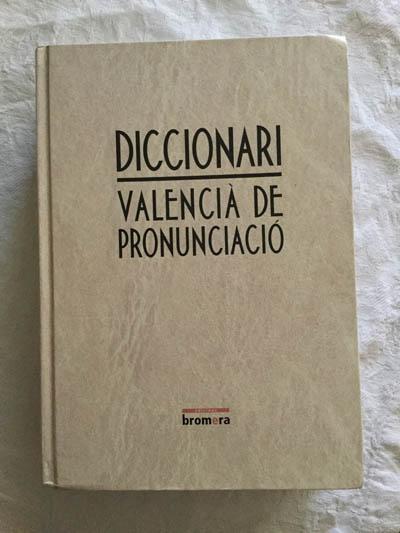 Diccionari. Valencià de pronunciació