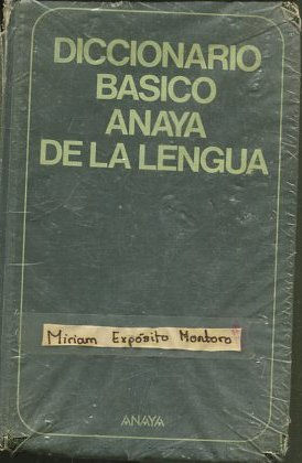 DICCIONARIO BASICO ANAYA DE LA LENGUA.