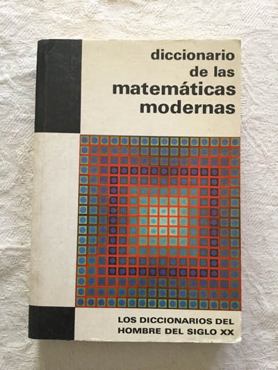 Diccionario de las matemáticas modernas