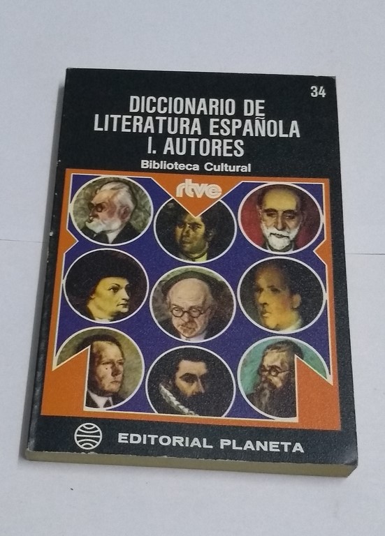 Diccionario de literatura española I. Autores