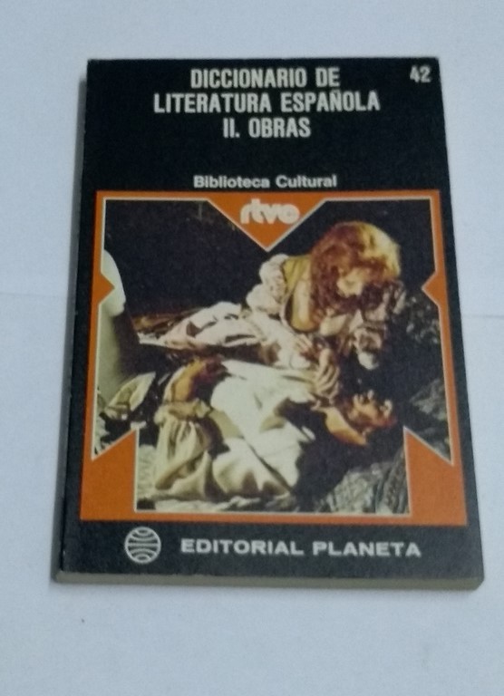 Diccionario de literatura española II. Obras