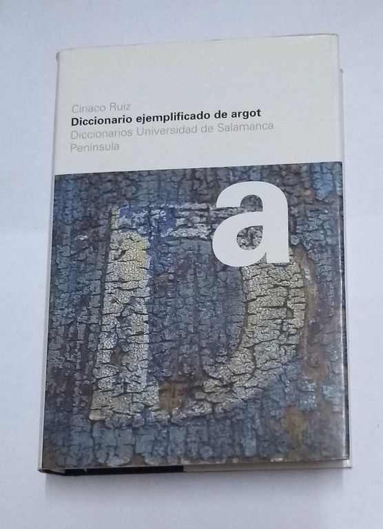 Diccionario ejemplificado de argot. Diccionario Universidad de Salamanca