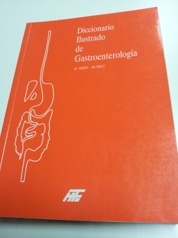 DICCIONARIO ILUSTRADO DE GASTROENTEROLOGIA