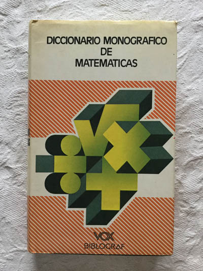 Diccionario Monográfico de matemáticas