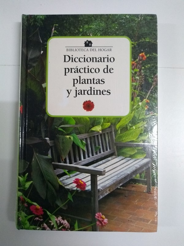 Diccionario práctico de plantas y jardines