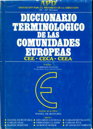 DICCIONARIO TERMINOLOGICO DE LAS COMUNIDADES EUROPEAS: CEE-CECA-CEEA.
