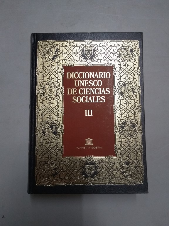 Diccionario Unesco de Ciencias Sociales, III
