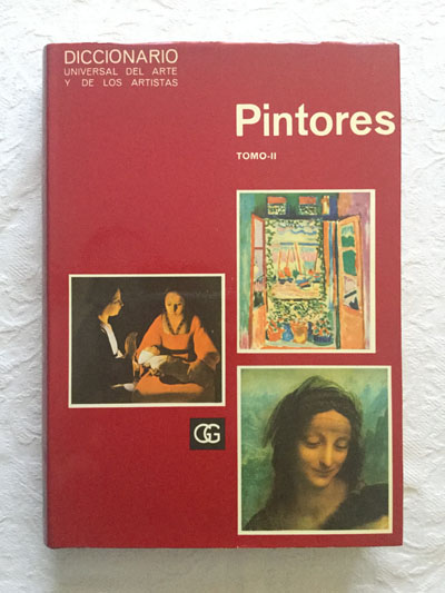 Diccionario universal del arte y de los artistas II. Pintores