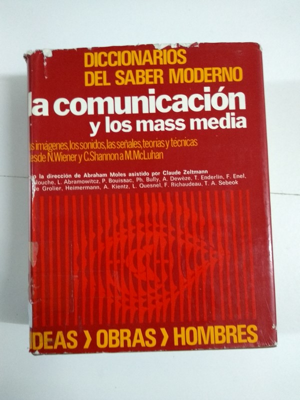 Diccionarios del saber moderno. La comunicación y los mass media