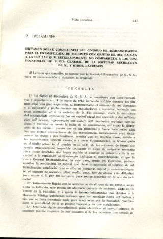 DICTAMEN SOBRE COMPETENCIA DEL CONSEJO DE ADMINISTRACION PARA EL ESTAMPILLADO DE ACCIONES CON OBJETO DE QUE SALGAN A LA LUZ LAS QUE REITERADAMENTE NO COMPARECEN A LAS CONVOCATORIAS DE JUNTA GENERAL DE LA SOCIEDAD RECREATIVA DE N.