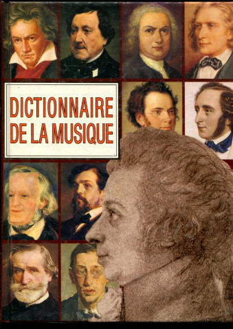 DICTIONANIRE DE LA MUSIQUE.