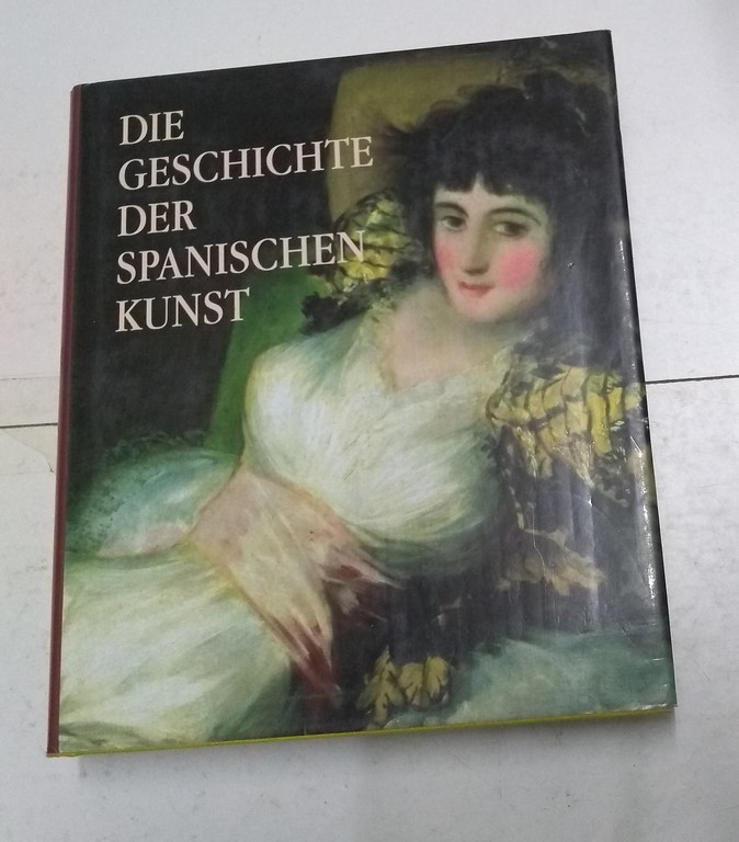 Die geschichte der Spanischen Kunst