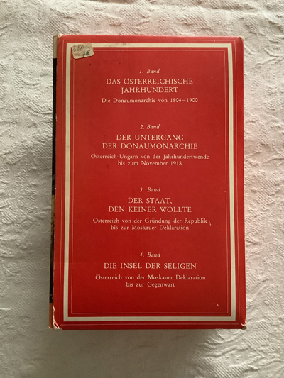 Die Insel der seligen/Der Staat, den keiner wollte/Der Untergang der Donau-monarchie/Das österreichische Jahrhundert