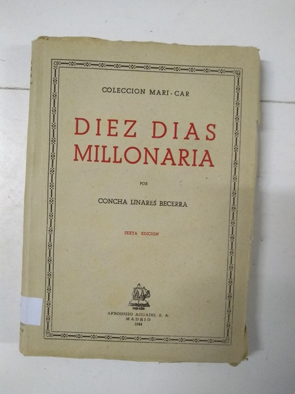 Diez días millonaria